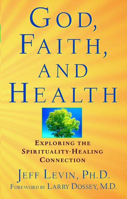 Book cover image for God, Faith, and Health ISBN: 9780471218937